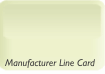 Manufacturer Line Card